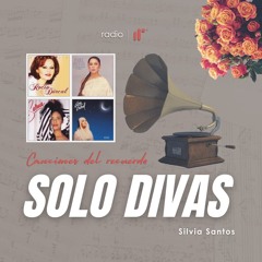 Solo Divas Vol.1 | Canciones del Recuerdo Mix by Silvia Santos IR Radio