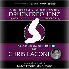 25.06.2022 Druckfrequenz Episode #15 Chris Laconi in the mix (FREE DOWNLOAD)