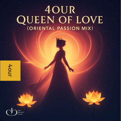 Queen of Love – (Oriental Passion Mix)