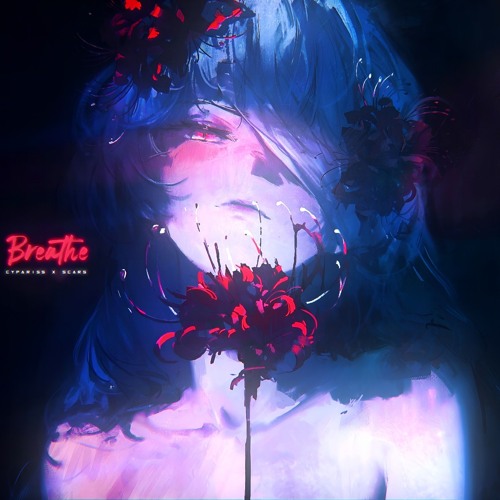 CYPARISS, Scar$ - BREATHE