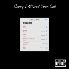 Sorry I Missed Your Call