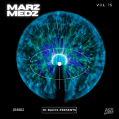 Marz Medz 15 (dancehall mix)