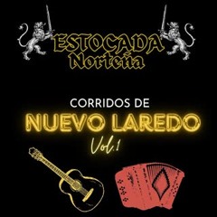 Estocada Norteña - Comandante Snoopy (D.E.P.)