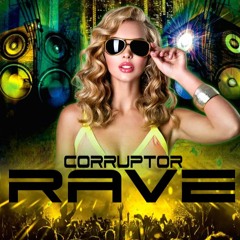 Corruptor - R.A.V.E