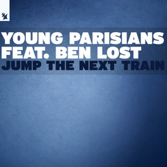 Jump The Next Train (Kyau vs Albert Remix) [feat. Ben Lost]