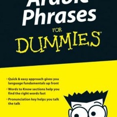 [View] [PDF EBOOK EPUB KINDLE] Arabic Phrases For Dummies by  Amine Bouchentouf ☑️