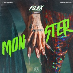 Don Diablo X Felix Jaehn - Monster (Filex Remix)