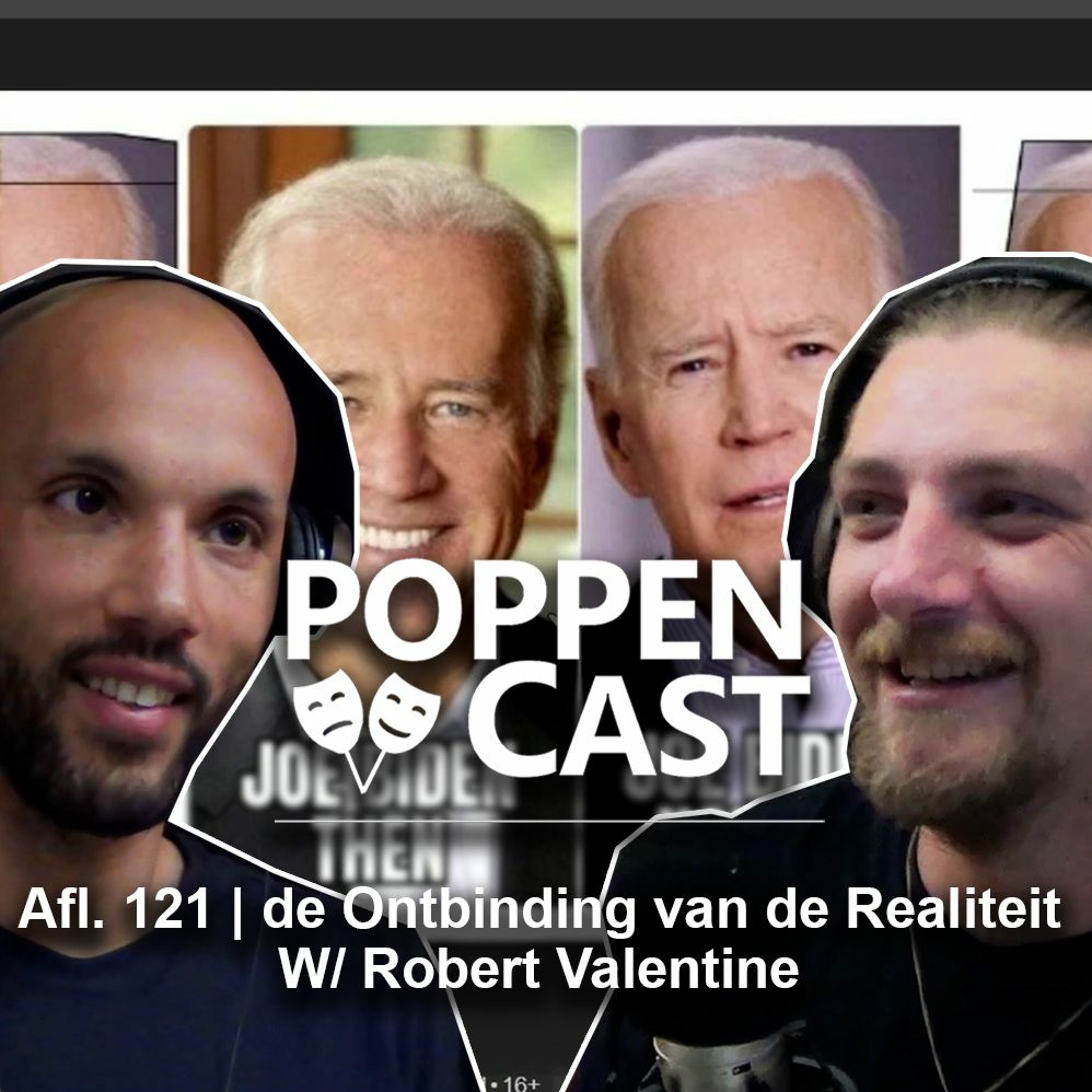 # 121 Ontbinding Van De Realiteit w/ Robert Valentine