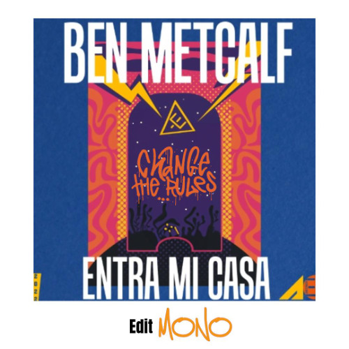 Entra Mi Casa (Extended Mix) edit by MONO