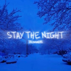 Stay The Night