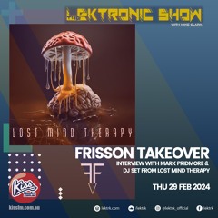 LEKTRONIC Show | Frisson Takeover & Lost Mind Therapy Guestmix