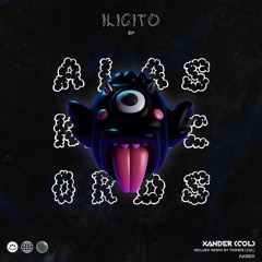 Xander (COL) - Ilicito (Original Mix)