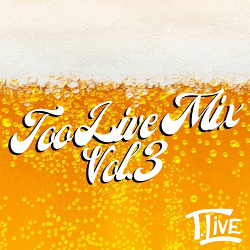 Too Live Mix Vol. 3