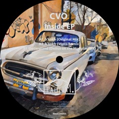 CVO - Inside EP [PAULUM005] | 25.04.24