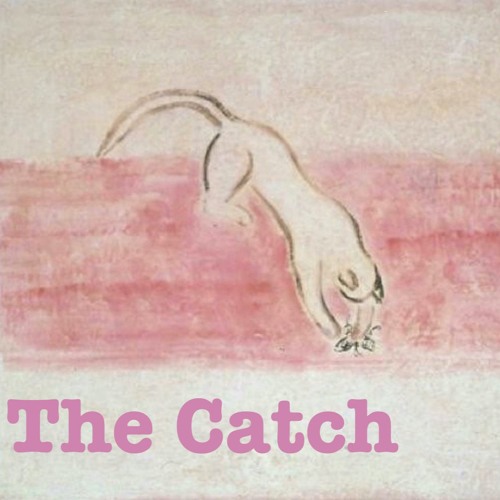The Catch