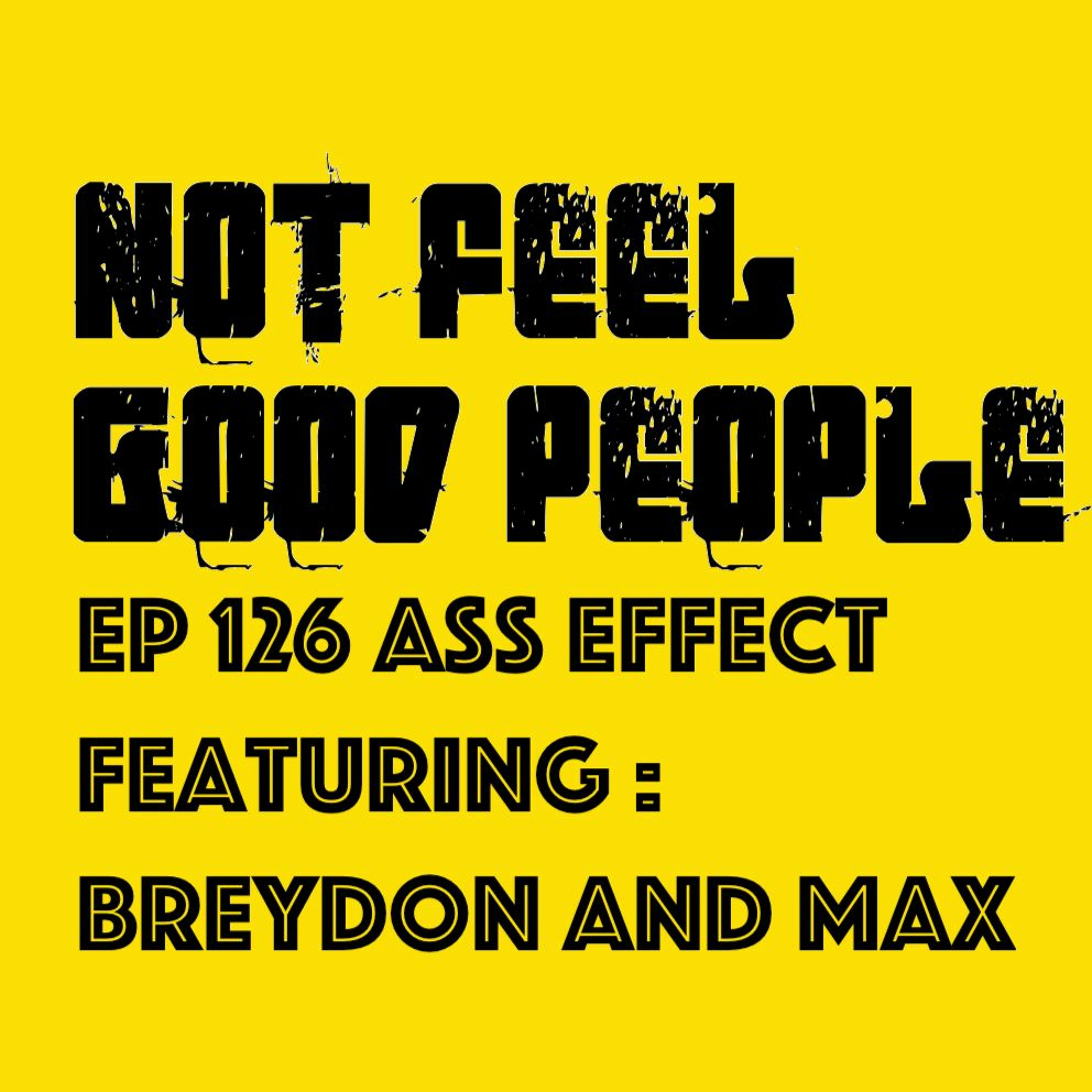 EP 126 - Ass Effect episode artwork
