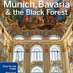 free KINDLE 📫 Lonely Planet Munich, Bavaria & the Black Forest (Regional Guide) by