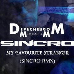Depeche mode My Favourite Stranger (SINCRO RMX)