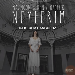 Majnoon x Den Ze - Neylerim Kerem Cangoloz Remix