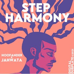 STEP HARMONY Feat. Jahwata