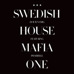 Swedish House Mafia - One (Your Name) (Caspa Vocal Remix) [feat. Pharrell]