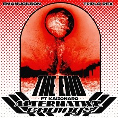 Emanugilson & Triplo Rex - THE END Ft. Kaizonaro (Nutcasy Remix)