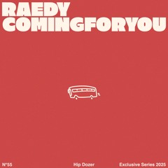 RAEDY - Coming For You