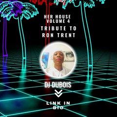 HER HOUSE VOLUME 4 - Tribute to Ron Trent