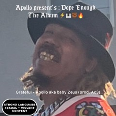 Grateful - apollo aka baby Zeus (prod. Ac3)