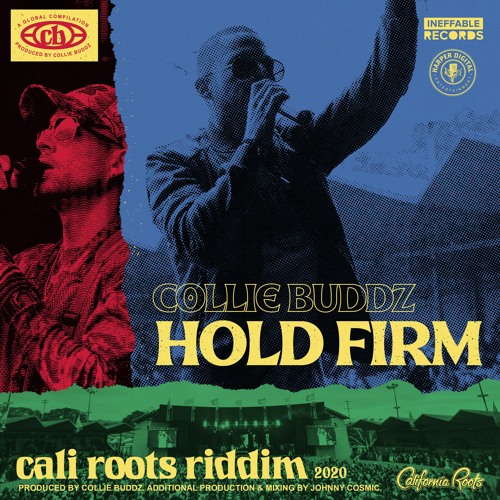 Collie Buddz - Hold Firm | Cali Roots Riddim 2020 (Prod. by Collie Buddz)