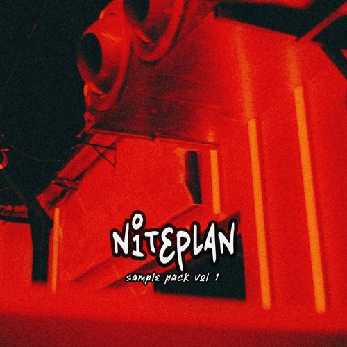 Stream Niteplan Sample Pack - Vol 1 [OUT NOW] by Niteplan | Listen