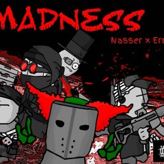 Nasser X Error - Madness