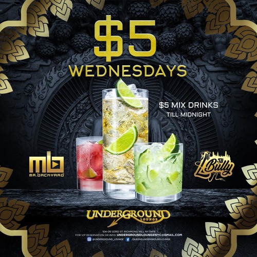 $5 Wednesdays At Underground Lounge 6.16.21
