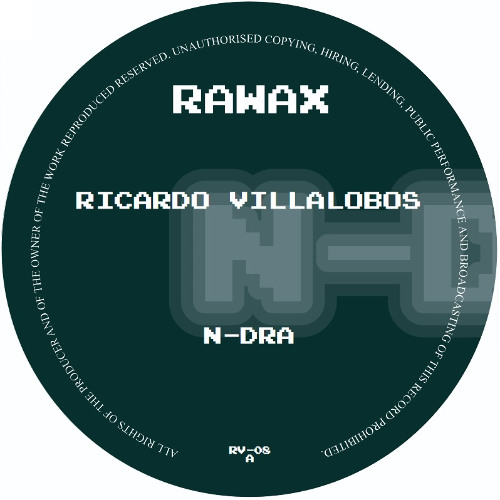 Copy of RV-08 - RICARDO VILLALOBOS - N-DRA (RAWAX)