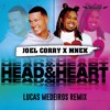 Joel Corry X MNEK - Head & Heart (Lucas Medeiros Remix)
