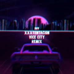 XXXTENTACION Vice City Remix