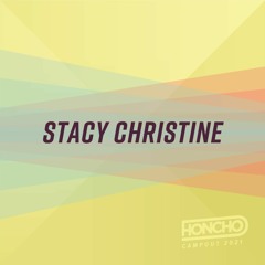 Campout Series: Stacy Christine