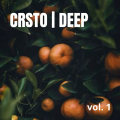CRSTO | DEEP vol.1