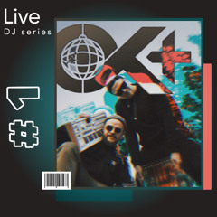 OK+ LIVE - DJ Series #1