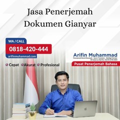 Jasa Penerjemah Dokumen Gianyar - Hub. 0818-420-444, Arifin Muhammad Terjemahan