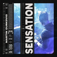 Martin Curkovic - Sensation (One More Time) [OUT NOW]