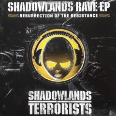 Shadowlands Terrorists - More Bazz