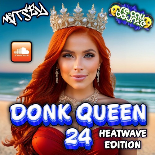 Mitsey's Donk Queen 24 Heatwave Edition
