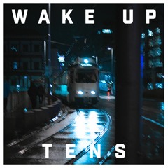 Wake up - TENS
