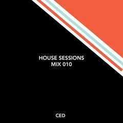 House Sessions - Mix 010