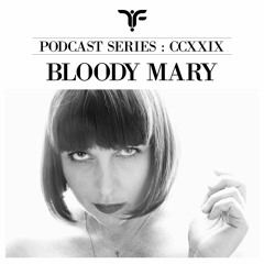 The Forgotten CCXXIX: Bloody Mary