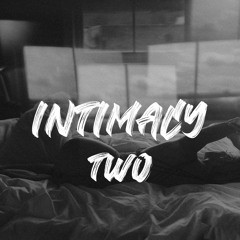 INTIMACY TWO