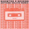 Showtek & Sevenn - Pum Pum  (Antoine Delvig Remix)