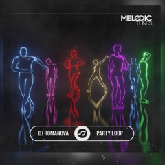 Party Loop (Extended Mix) (Melodic Tunes)