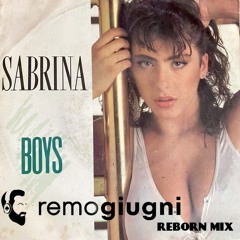 Boys - Sabrina - Remo Giugni Reborn mix